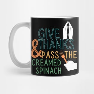 Pass Creamed Spinach Thanksgiving Dinner Mug